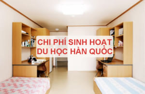 Chi phí sinh hoạt du học Hàn Quốc